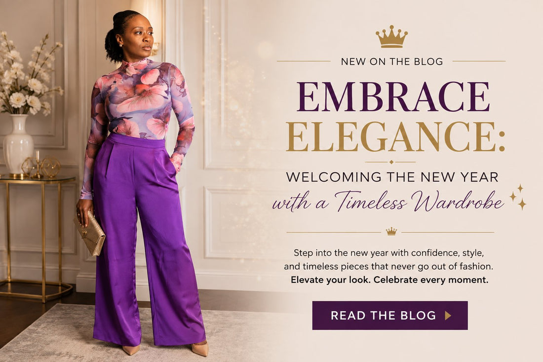 Embrace Elegance: Welcoming the New Year with a Timeless Wardrobe ✨